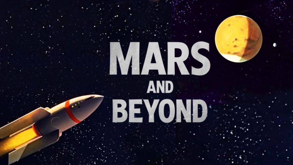Mars and Beyond: Where to Watch & Stream Online