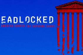 Deadlocked: How America Shaped the Supreme Court Season 1: How Many Episodes & When Do New Episodes Come Out?