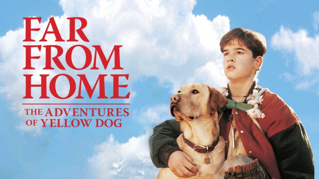 Far from Home: The Adventures of Yellow Dog Where to Watch and Stream Online