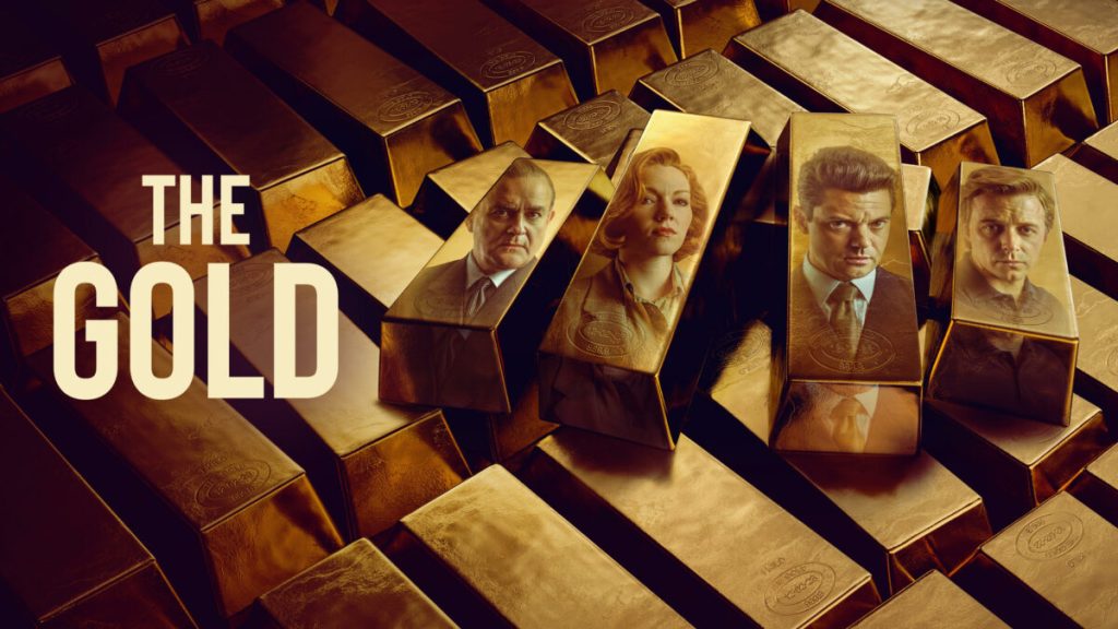 The Gold Season 1 Where to Watch and Stream Online