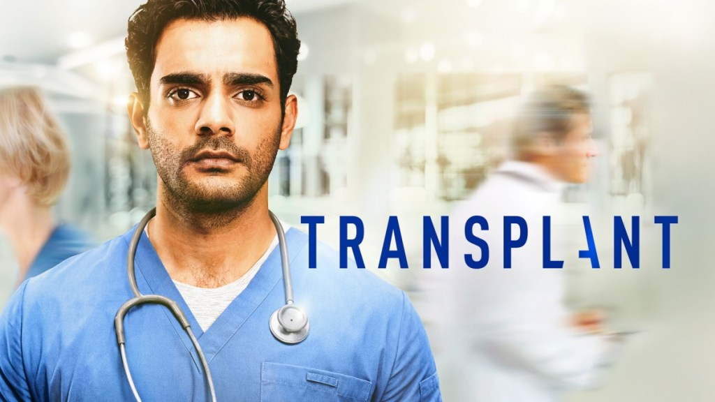 Transplant Season 1 Streaming: Watch & Stream Online via
