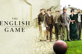 The English Game Season 1 Streaming: Watch & Stream Online via Netflix