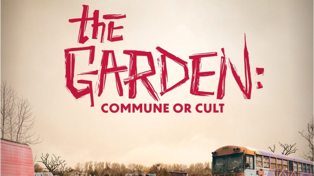 The Garden: Commune or Cult Season 1 Streaming: Watch & Stream Online via HBO Max