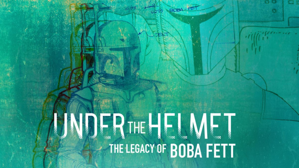 Under the Helmet: The Legacy of Boba Fett Streaming