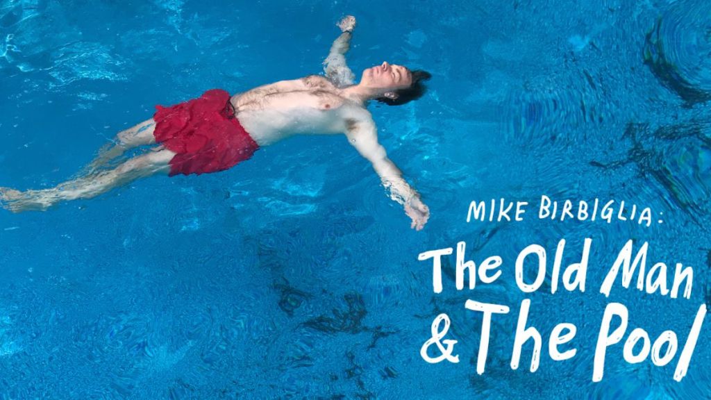 Mike Birbiglia: The Old Man and The Pool Streaming