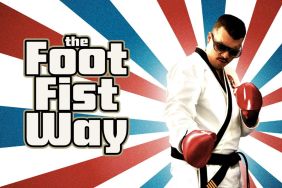 The Foot Fist Way Streaming