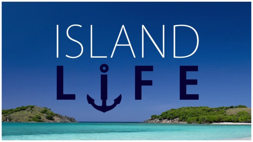 Island Life Season 17