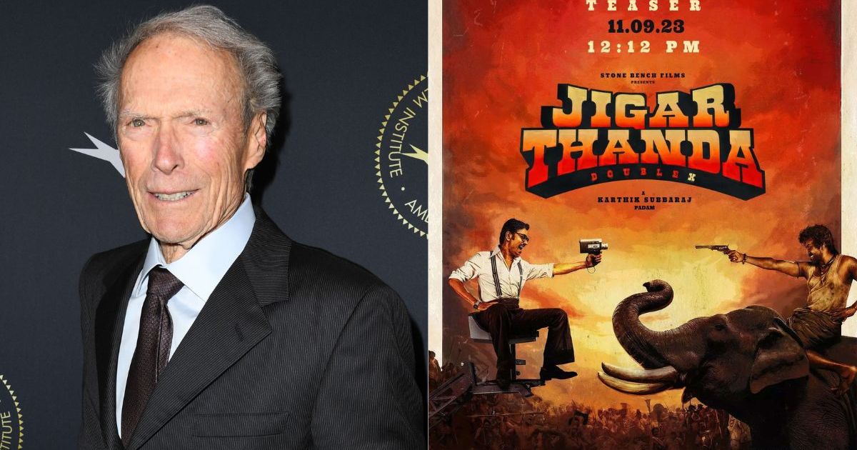 Clint Eastwood promet de regarder Jigarthanda DoubleX