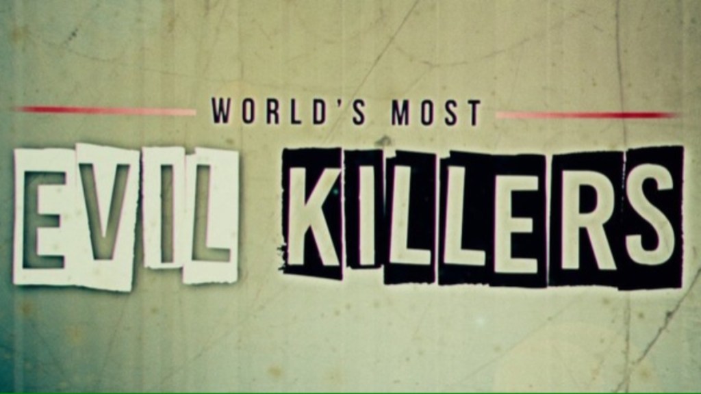 World's Most Evil Killers Season 3 Streaming: Watch & Stream Online via Amazon Prime Video & Peacock
