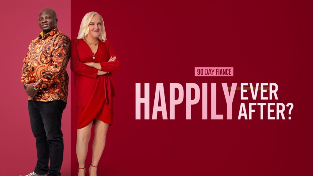90 Day Fiancé: Happily Ever After? Season 1 Streaming: Watch & Stream Online via HBO Max