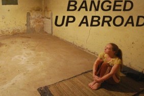 Banged Up Abroad Season 6