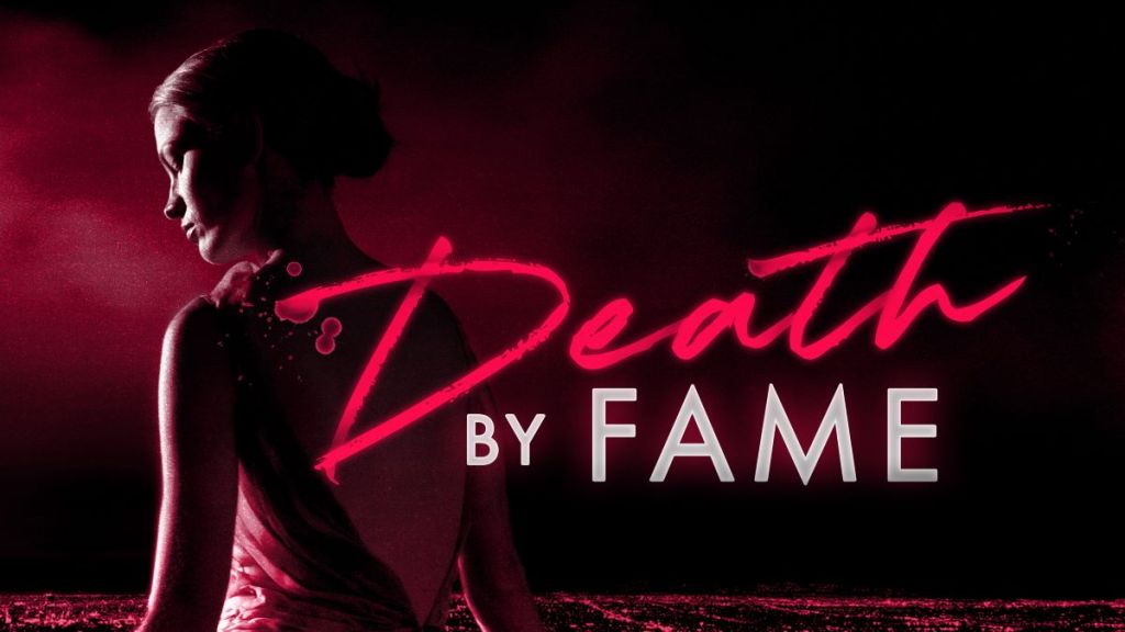 Death by Fame Season 1