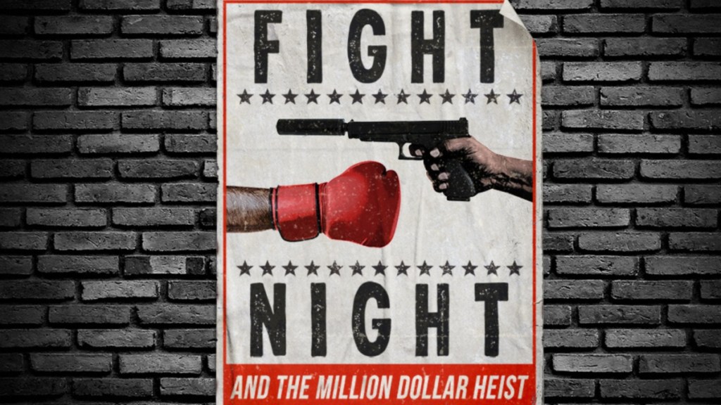 Fight Night: The Million Dollar Heist Release Stage Rumors: When Is It Coming Out?