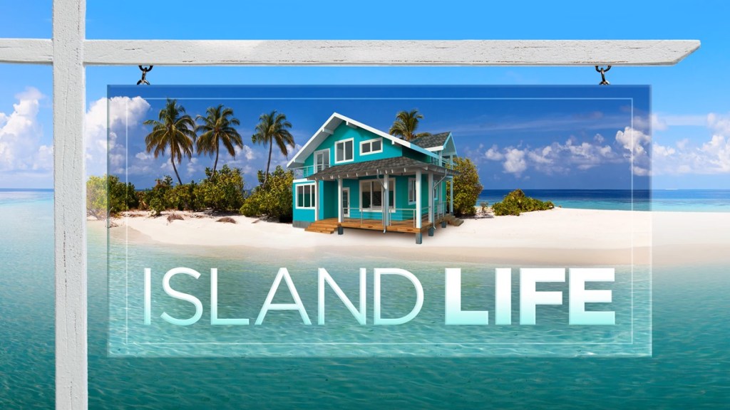 Island Life Season 6
