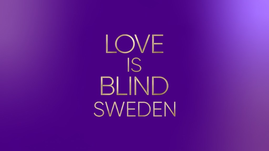 Love is Blind: Sweden Season 1: How Many Episodes & When Do New Episodes Come Out?