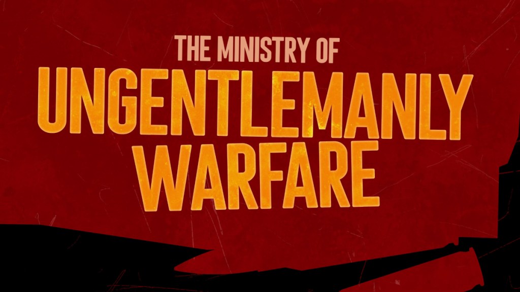 Guy Ritchie THE MINISTRY OF UNGENTLEMANLY WARFARE