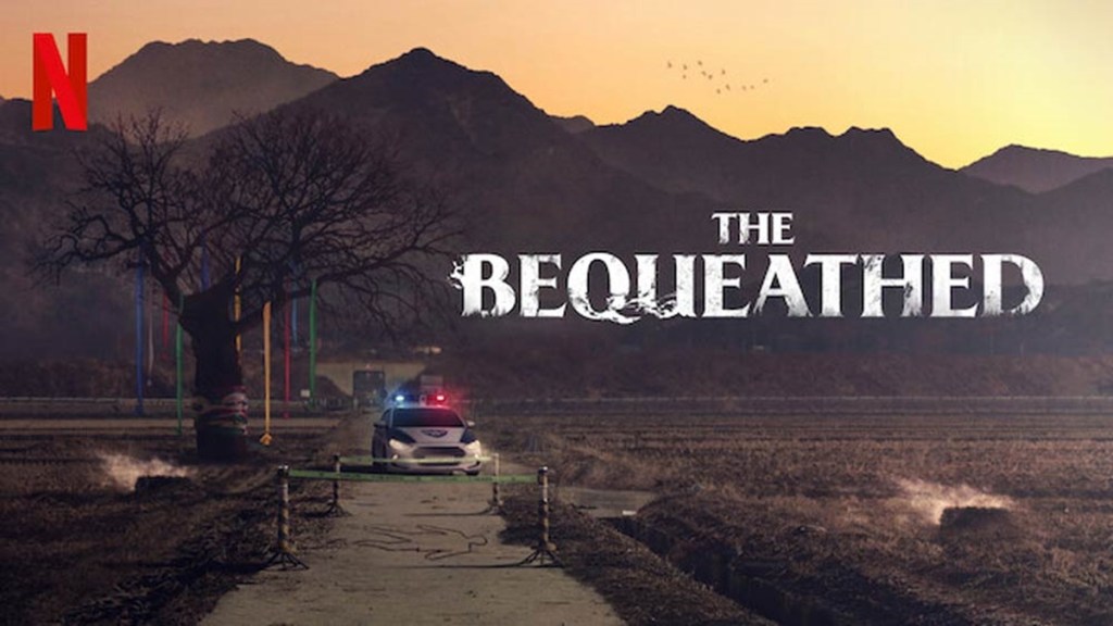 The Bequeathed Season 1 How Many Episodes