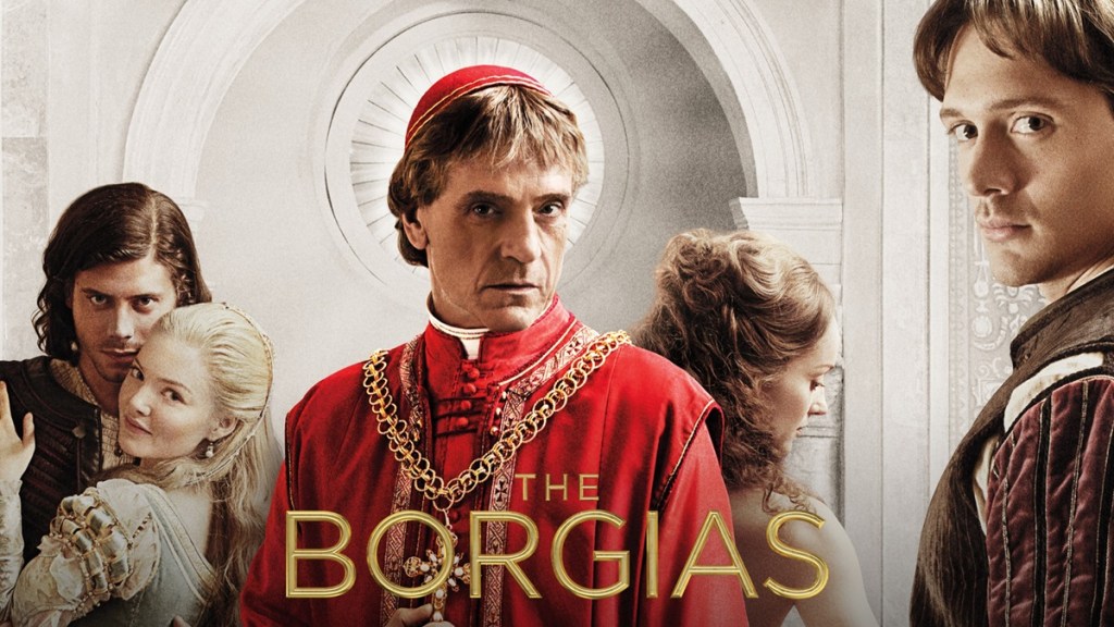 The Borgias Season 1 Streaming: Watch & Stream Online via Paramount Plus