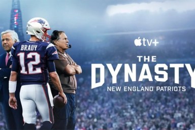 The Dynasty: New England Patriots Streaming Release Date: When Is It Coming Out on Apple TV Plus?