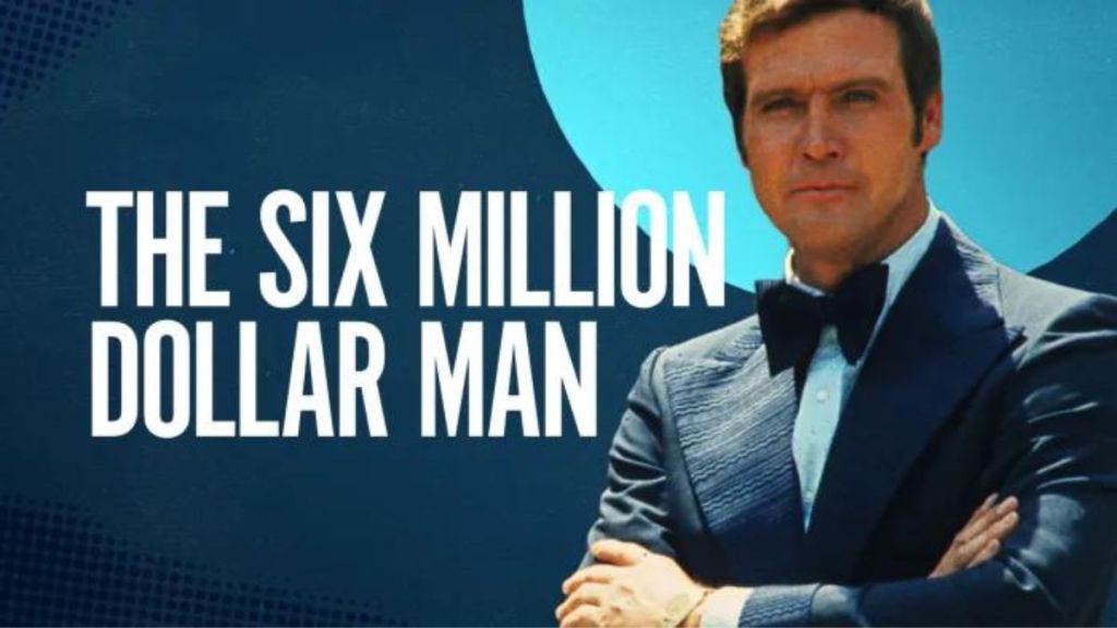 The Six Million Dollar Man Season 3 Streaming: Watch & Stream Online via Peacock