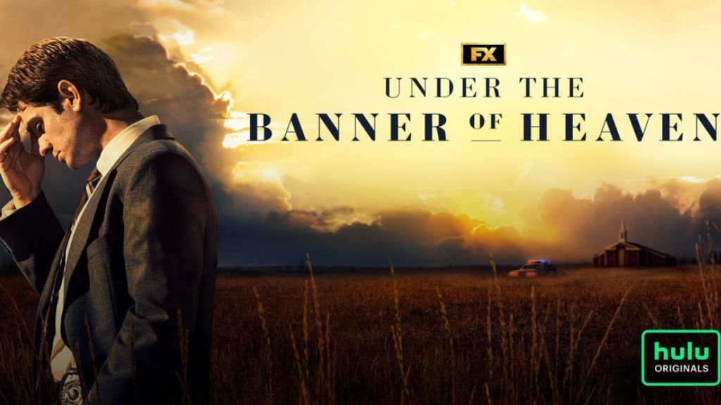 Under the Banner of Heaven Season 1 Streaming: Watch & Stream Online via Hulu