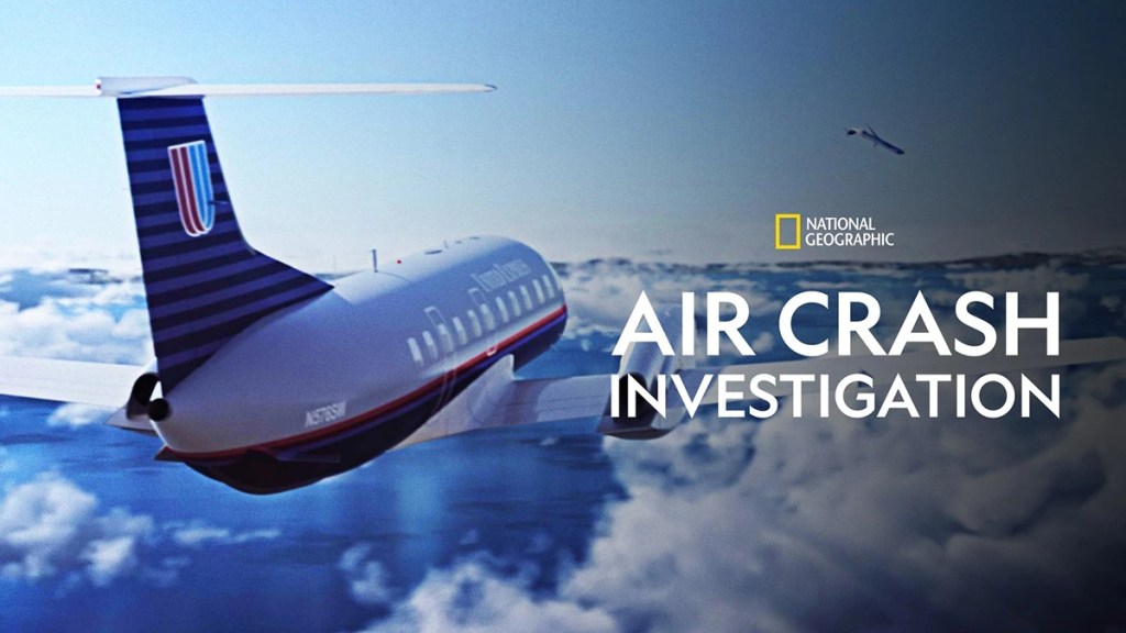 Air Crash Investigation Season 7 Streaming: Watch & Stream Online via Paramount Plus
