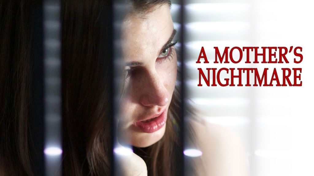 A Mother's Nightmare Streaming: Watch & Stream Online via Amazon Prime Video