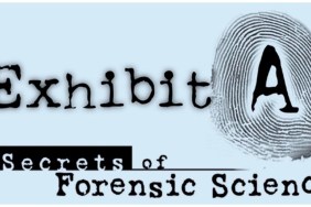 Exhibit A: Secrets of Forensic Science Season 4