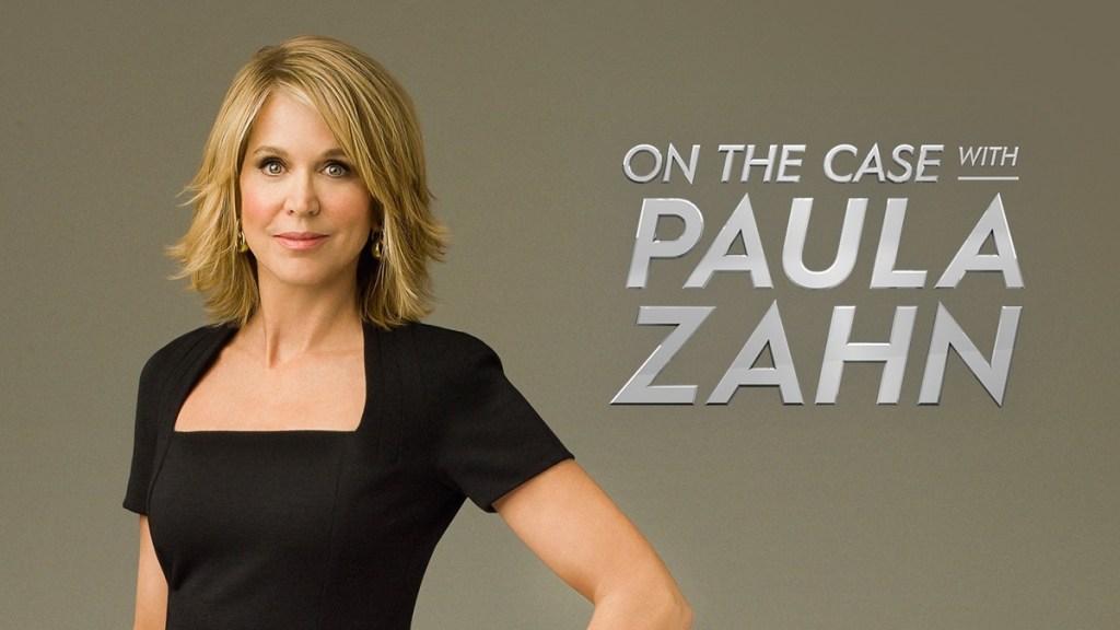On the Case with Paula Zahn Season 22 Streaming: Watch & Stream Online via HBO Max