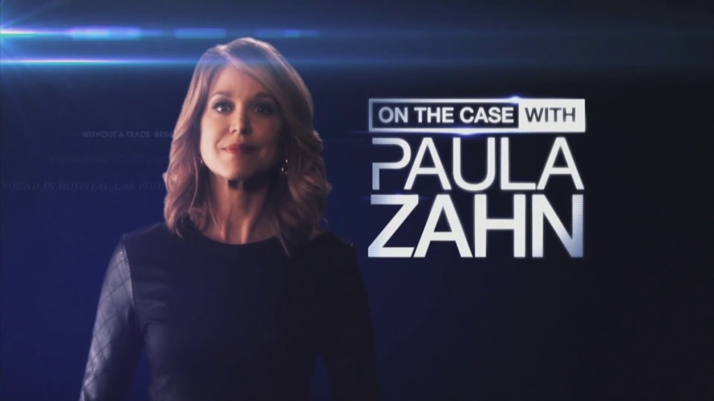 On the Case with Paula Zahn Season 24 Streaming: Watch & Stream Online via HBO Max
