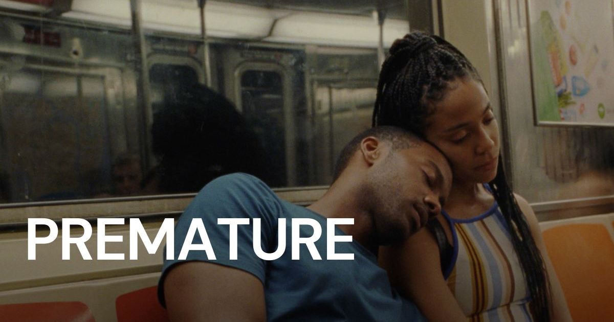 Premature (2020) Streaming Watch & Stream Online via Paramount Plus