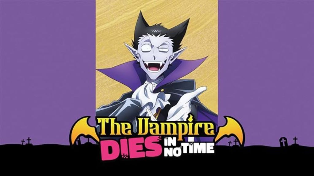 The Vampire Dies in No Time Season 1