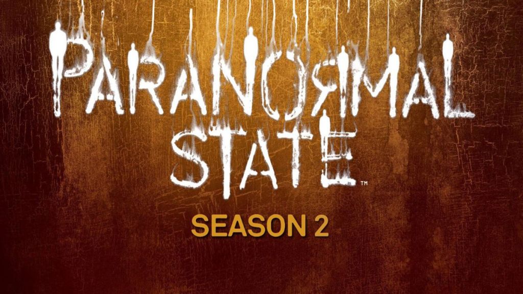 Paranormal State Season 2 Streaming: Watch & Stream Online Via Amazon Prime Video