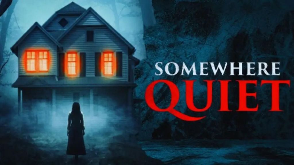 Somewhere Quiet Streaming Release Date Rumors