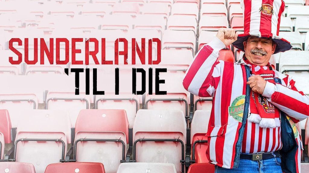 Sunderland 'Til I Die Season 1 Streaming: Watch & Stream Online via Netflix