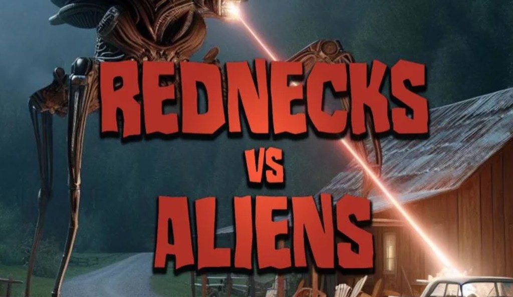 rednecks vs. aliens