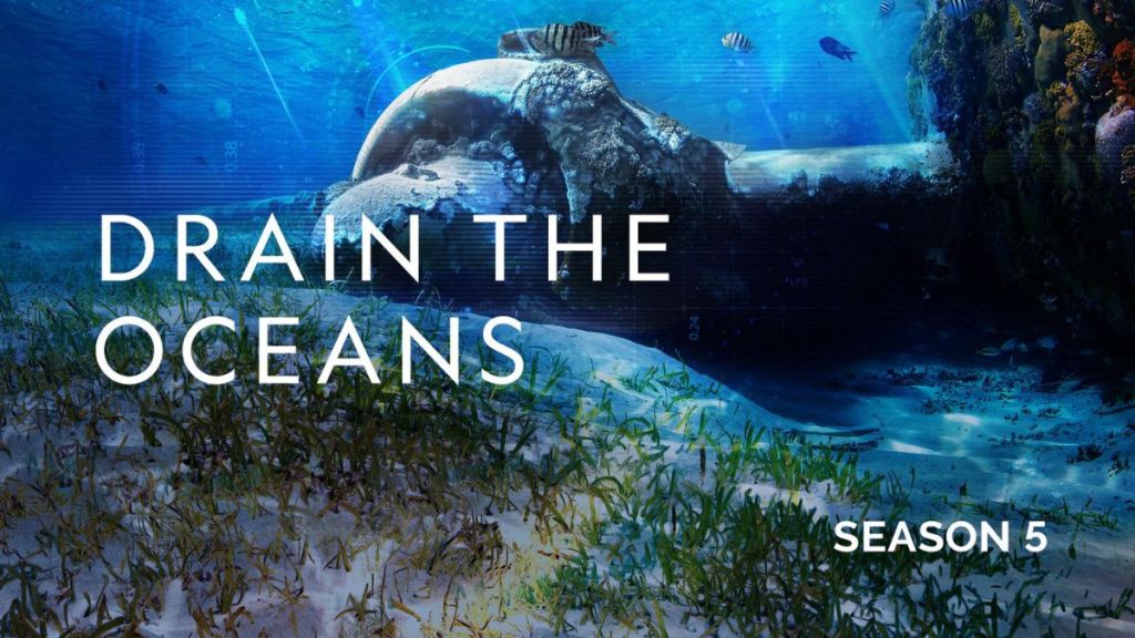 Drain the Oceans Season 5 Streaming: Watch and Stream Online via Disney Plus and Hulu