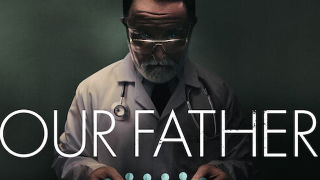 Our Father Streaming: Watch & Stream Online via Netflix