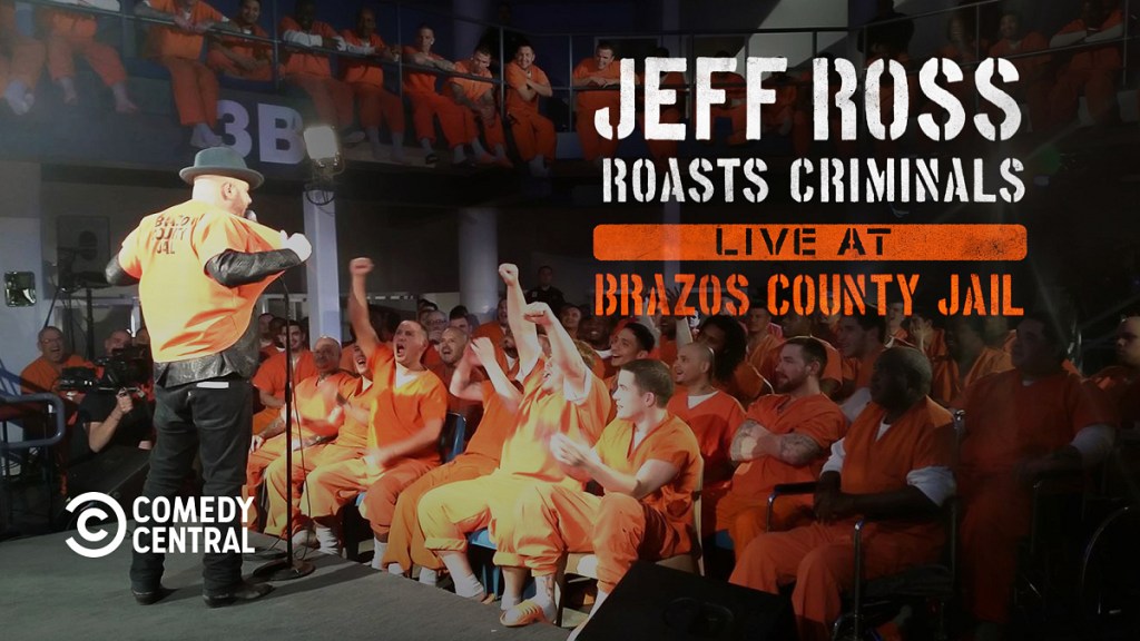 Jeff Ross Roasts Criminals: Live at Brazos County Jail Streaming: Watch & Stream Online via Paramount Plus