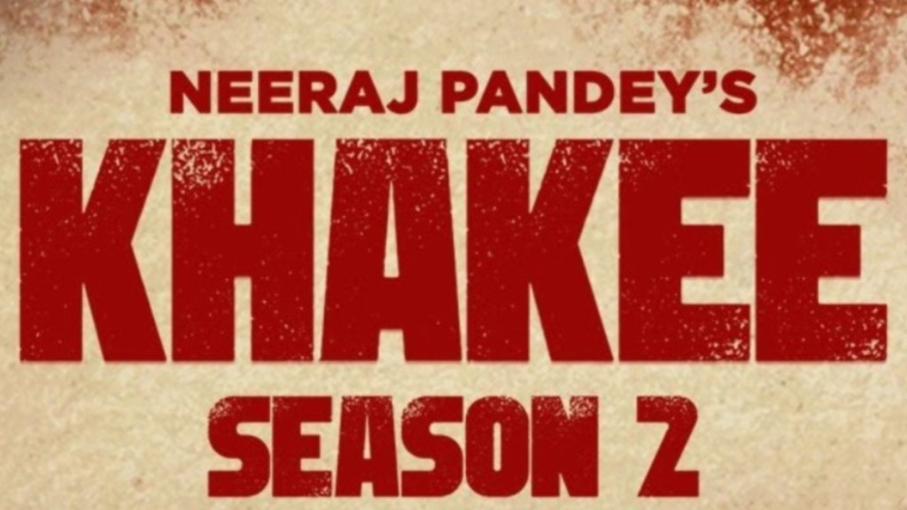 Khakee: The Bengal Chapter Release Date Rumors: When Is It Coming Out?