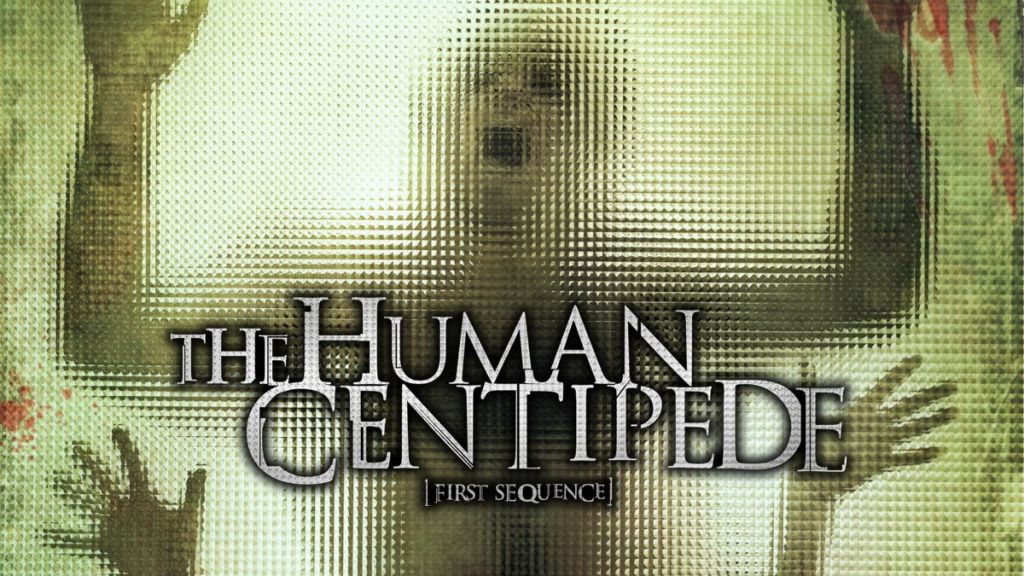 The Human Centipede (First Sequence) Streaming