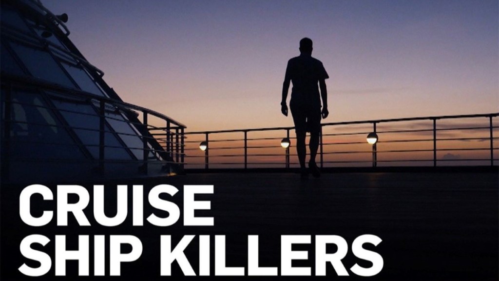 Cruise Ship Killers Season 1 Streaming: Watch & Stream Online via Amazon Prime Video & Peacock