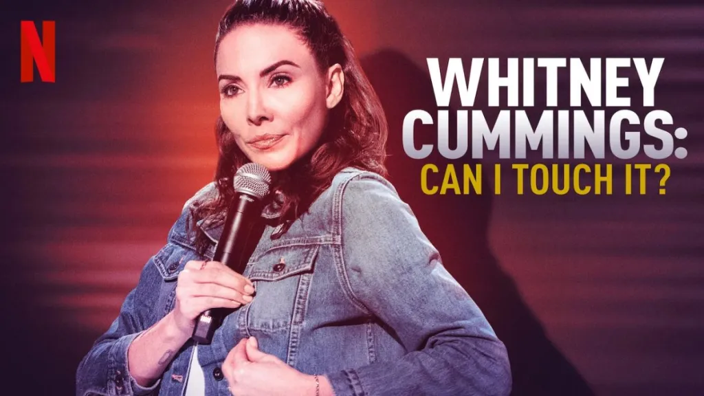 Whitney Cummings: Can I Touch It? Streaming: Watch & Stream Online via Netflix