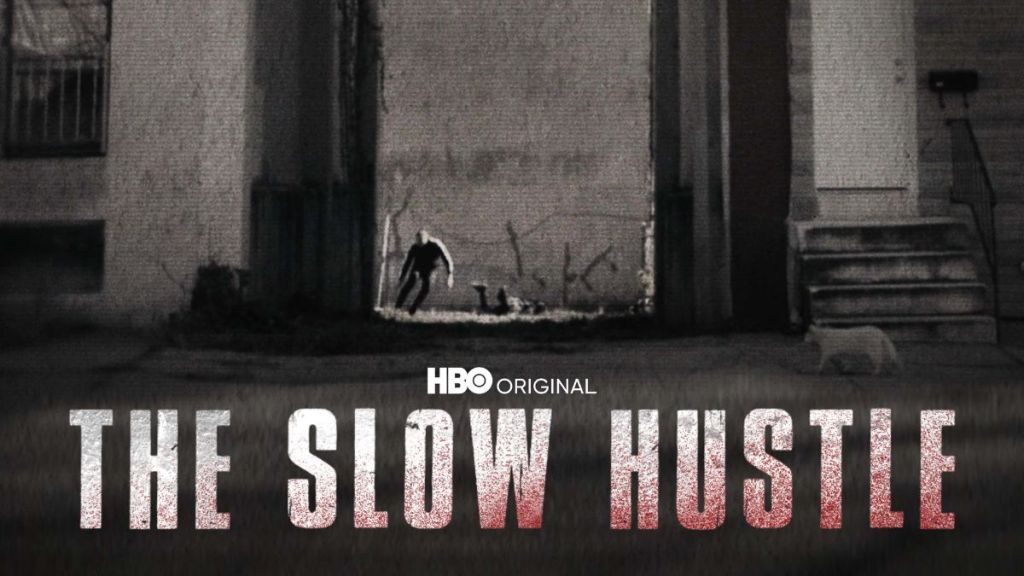 The Slow Hustle (2021) Streaming: Watch and Stream Online via HBO Max