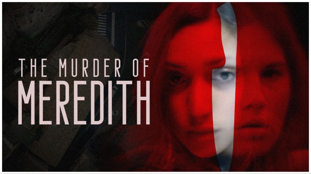 The Murder of Meredith Kercher streaming