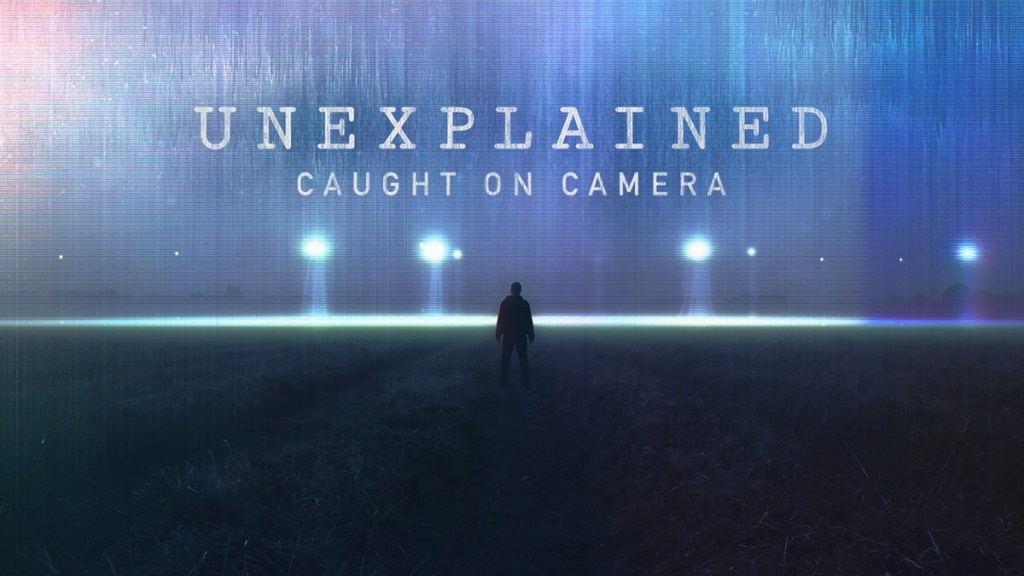 Unexplained: Caught On Camera (2019) Season 1 Streaming: Watch & Stream Online via HBO Max