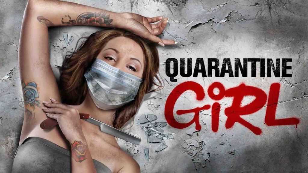 Quarantine Girl Streaming: Watch & Stream Online via Amazon Prime Video