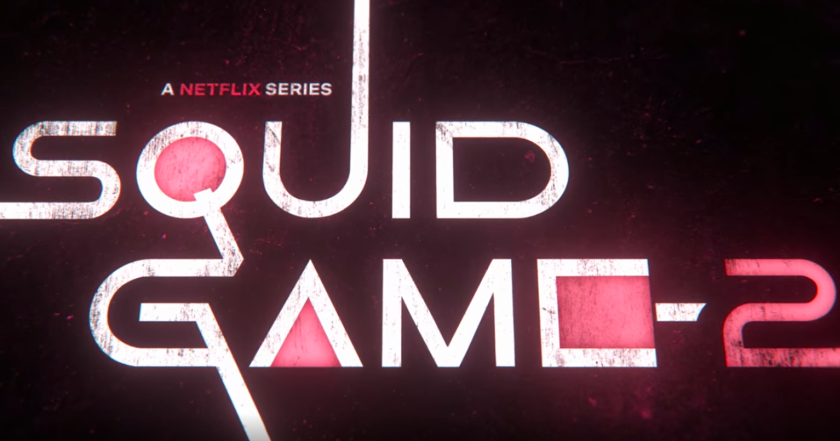 A title card for the upcoming season 2 of Squid Game: "A Netflix Series SQUID GAME-2"