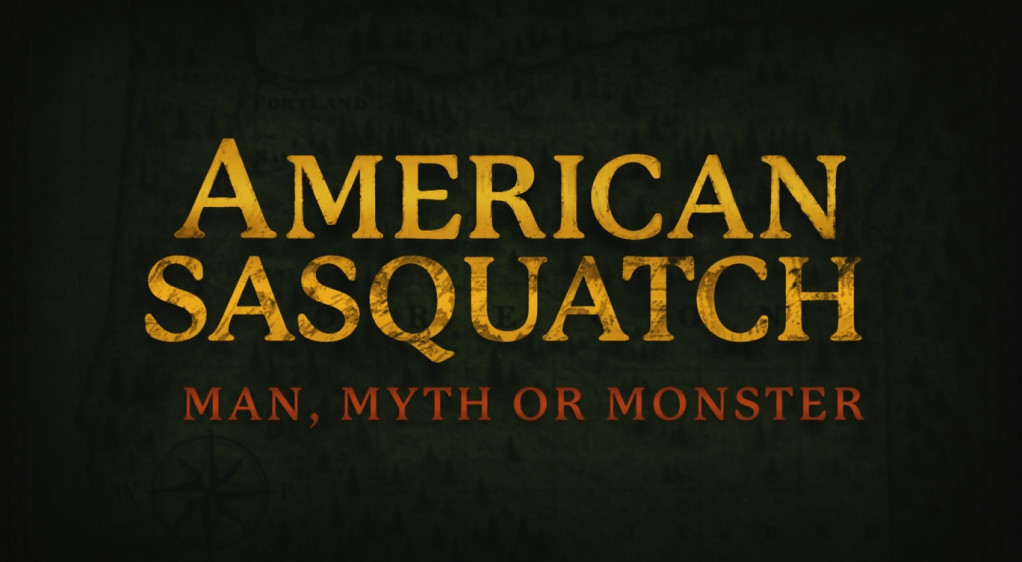 American Sasquatch Trailer Explores Mystery Behind Legendary Monster | Exclusive