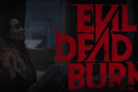 Evil Dead Burn Teaser Trailer Changes Horror Movie’s Release Date
